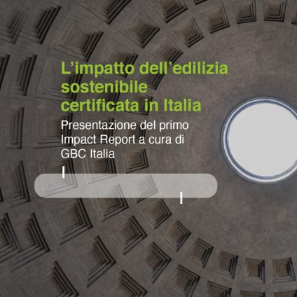 Rinnovabili • Impact Report dell’edilizia sostenibile