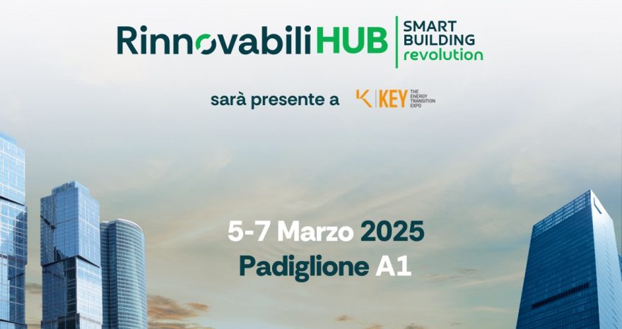 Rinnovabili • Al Rinnovabili HUB di Key Energy la 3 giorni di eccellenze sullo smart building